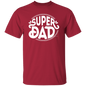 Super Dad Shirt - Dad Shirt, Husband Gift, Father's Day Gift, Gift for him, Gift for Father, Dad Gift, Christmas Gift, Dad, Father, Father-in-Law, Bonus Dad