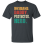 Husband Daddy Protector Hero Shirt - Dad Shirt, Husband Gift, Father's Day Gift, Gift for him, Gift for Father, Dad Gift, Christmas Gift, Dad, Father