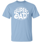Super Dad Shirt - Dad Shirt, Husband Gift, Father's Day Gift, Gift for him, Gift for Father, Dad Gift, Christmas Gift, Dad, Father, Father-in-Law, Bonus Dad