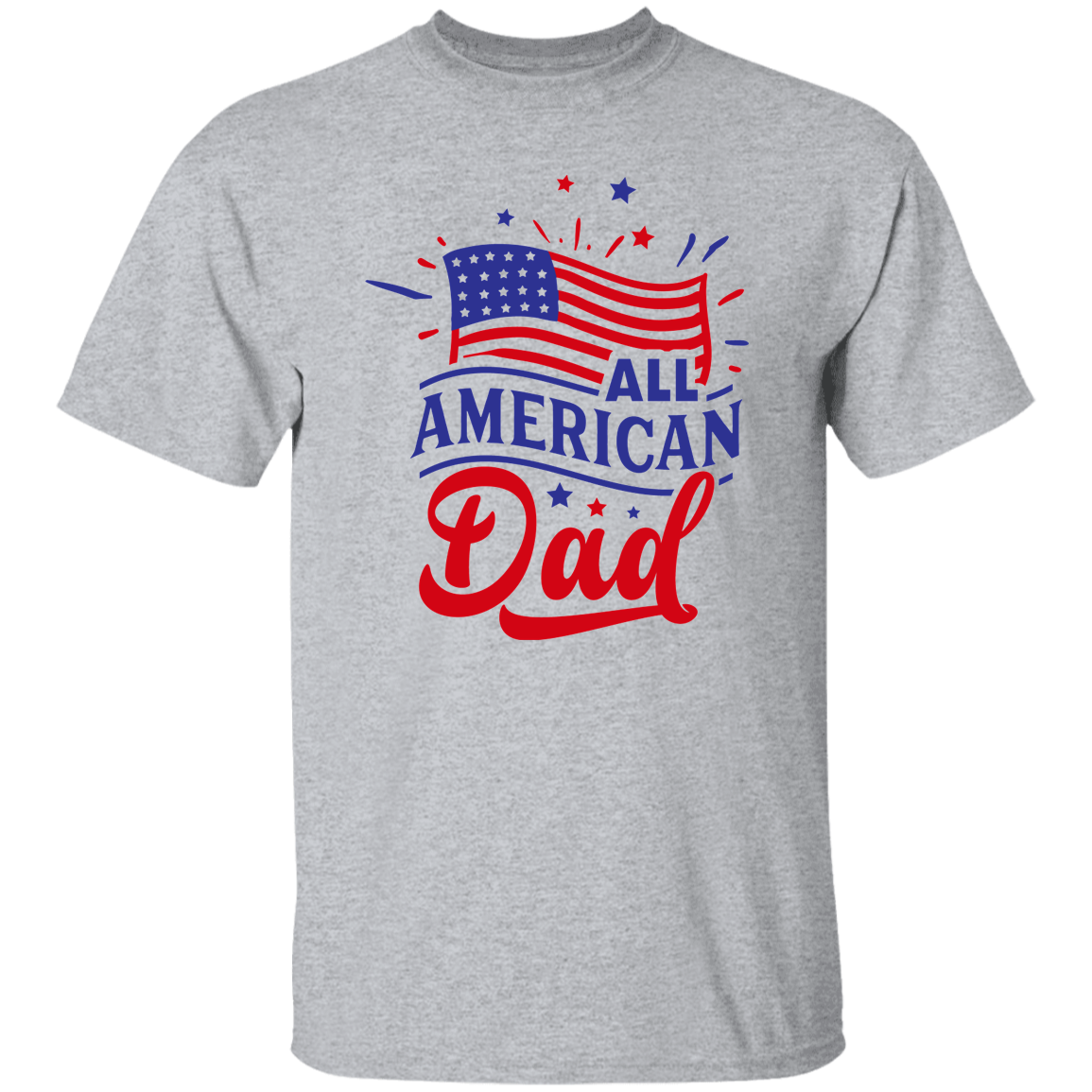 All American Dad T-Shirt, Patriotic 4th of July Tee Shirt for Independence Day, USA Shirt, Red White and Blue Shirt