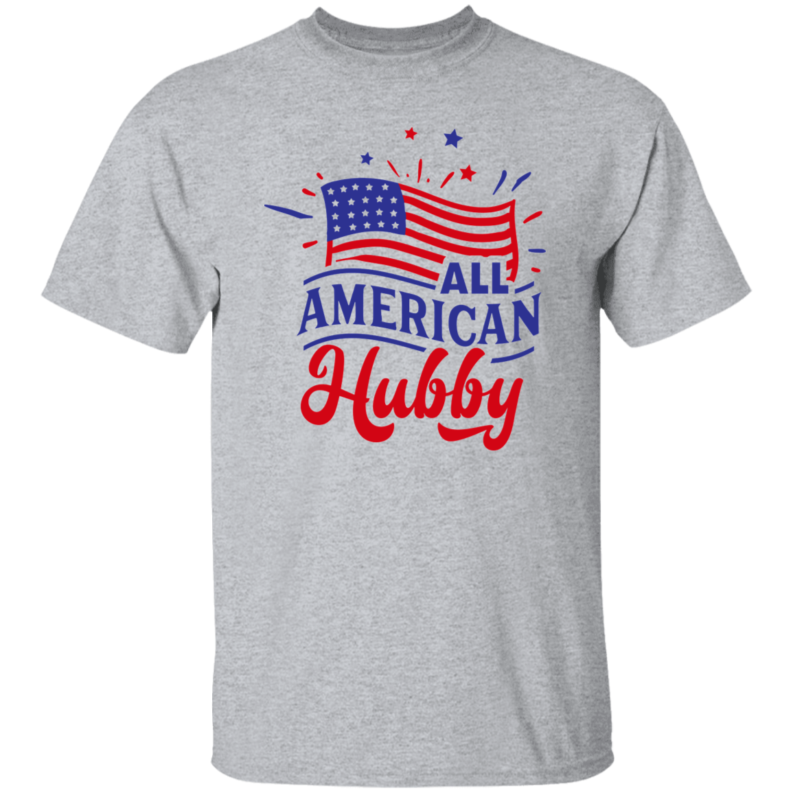 All American Hubby T-Shirt, Patriotic 4th of July Tee Shirt for Independence Day, USA Shirt, Red White and Blue Shirt