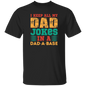 I keep all my Dad Jokes in a Dad-A-Base Shirt - Dad Shirt, Husband Gift, Father's Day Gift, Gift for him, Gift for Father, Dad Gift, Christmas Gift, Dad, Father