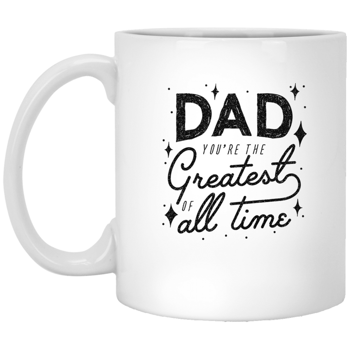 Dad You're the Greatest Coffee Mug, Funny Dad Coffee Mugs, Funny Dad Gift Idea, Father's Day Gift, Christmas Birthday Dad Gift, Funny Dad Cups, Bonus Dad, Stepfather, Stepdad, Granddad, Grandfather