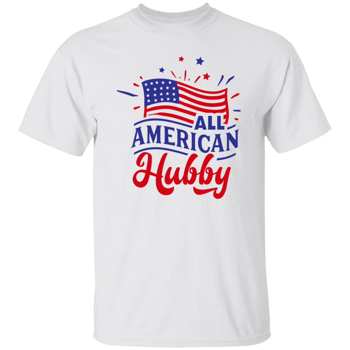All American Hubby T-Shirt, Patriotic 4th of July Tee Shirt for Independence Day, USA Shirt, Red White and Blue Shirt