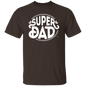 Super Dad Shirt - Dad Shirt, Husband Gift, Father's Day Gift, Gift for him, Gift for Father, Dad Gift, Christmas Gift, Dad, Father, Father-in-Law, Bonus Dad