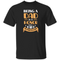 Being a Dad is an Honor Shirt - Dad Shirt, Husband Gift, Father's Day Gift, Gift for him, Gift for Father, Dad Gift, Christmas Gift, Dad, Father