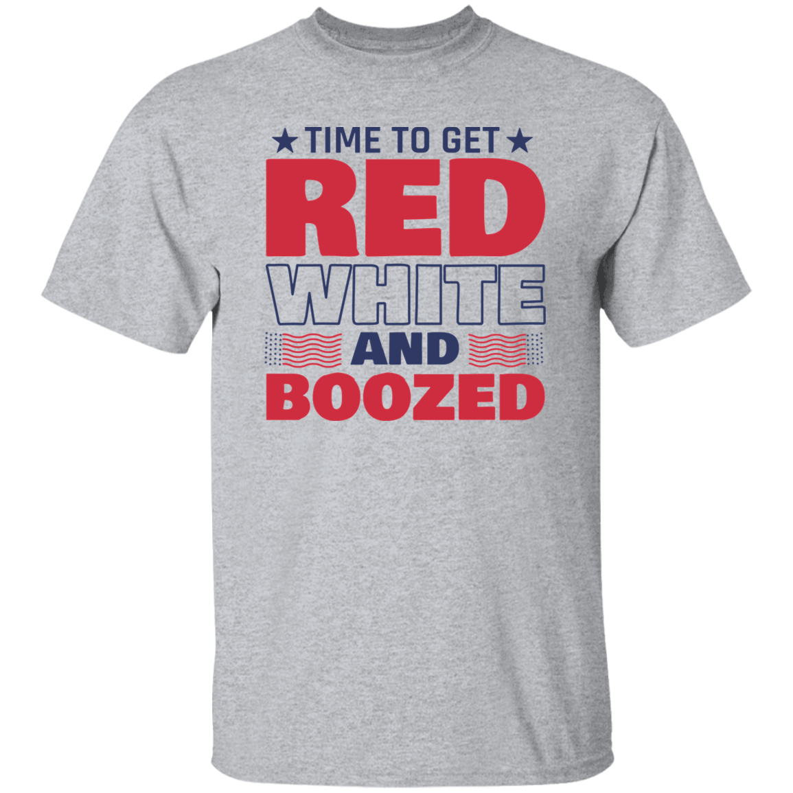 Time to get Reg White and Boozed T-Shirt, Patriotic 4th of July Tee Shirt for Independence Day, USA Shirt, Red White and Blue Shirt