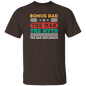 Bonus Dad The Man The Myth Shirt - Dad Shirt, Husband Gift, Father's Day Gift, Gift for him, Gift for Father, Dad Gift, Christmas Gift, Dad, Father, Father-in-Law, Bonus Dad