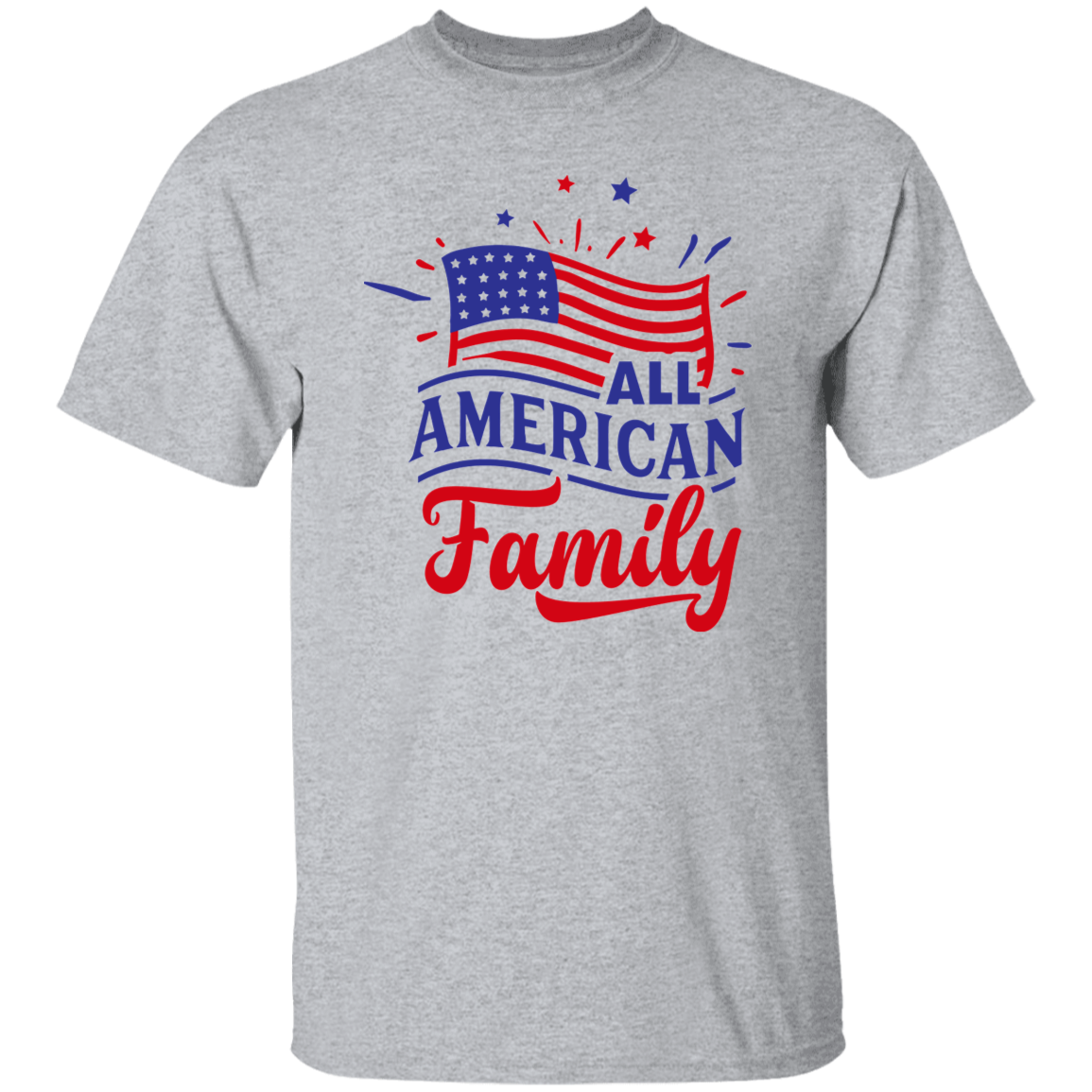 All American Family T-Shirt, Patriotic 4th of July Tee Shirt for Independence Day, USA Shirt, Red White and Blue Shirt