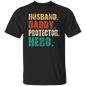 Husband Daddy Protector Hero Shirt - Dad Shirt, Husband Gift, Father's Day Gift, Gift for him, Gift for Father, Dad Gift, Christmas Gift, Dad, Father