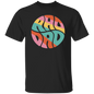 Rad Dad Shirt - Dad Shirt, Husband Gift, Father's Day Gift, Gift for him, Gift for Father, Dad Gift, Christmas Gift, Dad, Father, Step Dad, Grandpa, Grandfather, Bonus Dad