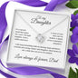 To my Daughter - Love always & forever, Dad - Love Knot Necklace
