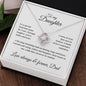 To my Daughter - Love always & forever, Dad - Love Knot Necklace