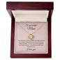 To my Beautiful Mom - I love you - Love Knot Necklace (Rose Pink Card)