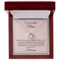 To my Beautiful Mom - I love you - Love Knot Necklace (Rose Pink Card)