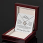 To my Daughter - Love always & forever, Dad - Love Knot Necklace