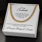 To my Soulmate - I love you always and forever - Cuban Link Chain