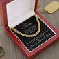 To my Soulmate - I love you always and forever - Cuban Link Chain (Black Message Card)