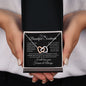 To my Beautiful Soulmate - I love you forever and always - Interlocking Hearts necklace