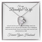 To my Beautiful Wife - Forever Your Husband - Forever Love Necklace