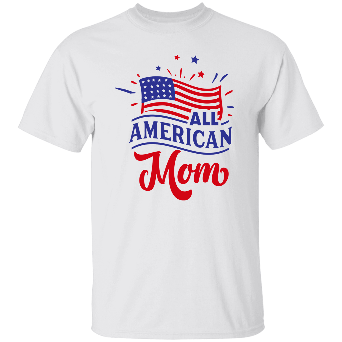 All American Mom T-Shirt, Patriotic 4th of July Tee Shirt for Independence Day, USA Shirt, Red White and Blue Shirt