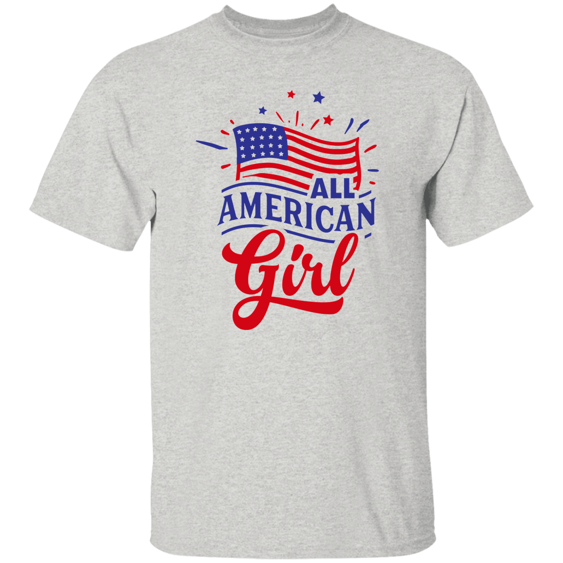 All American Girl T-Shirt, Patriotic 4th of July Tee Shirt for Independence Day, USA Shirt, Red White and Blue Shirt