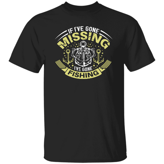 If I've gone missing Shirt - Dad Shirt, Husband Gift, Father's Day Gift, Gift for him, Gift for Father, Dad Gift, Christmas Gift, Dad, Father, Fishing Enthusiast