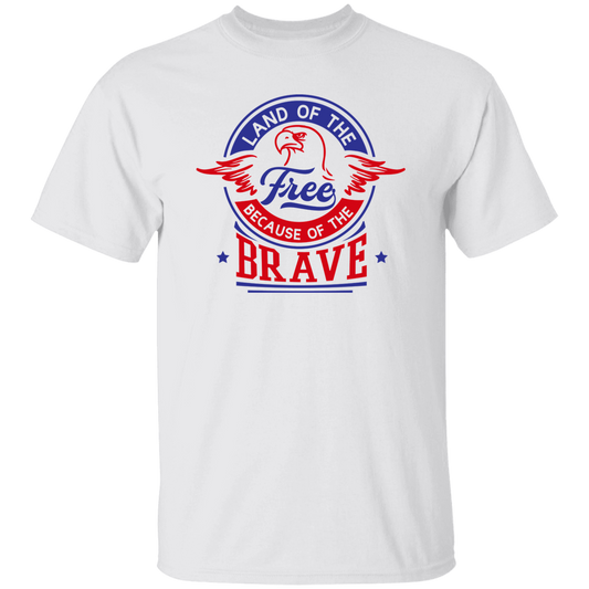 Because of the Brave T-Shirt, Patriotic 4th of July Tee Shirt for Independence Day, USA Shirt, Red White and Blue Shirt