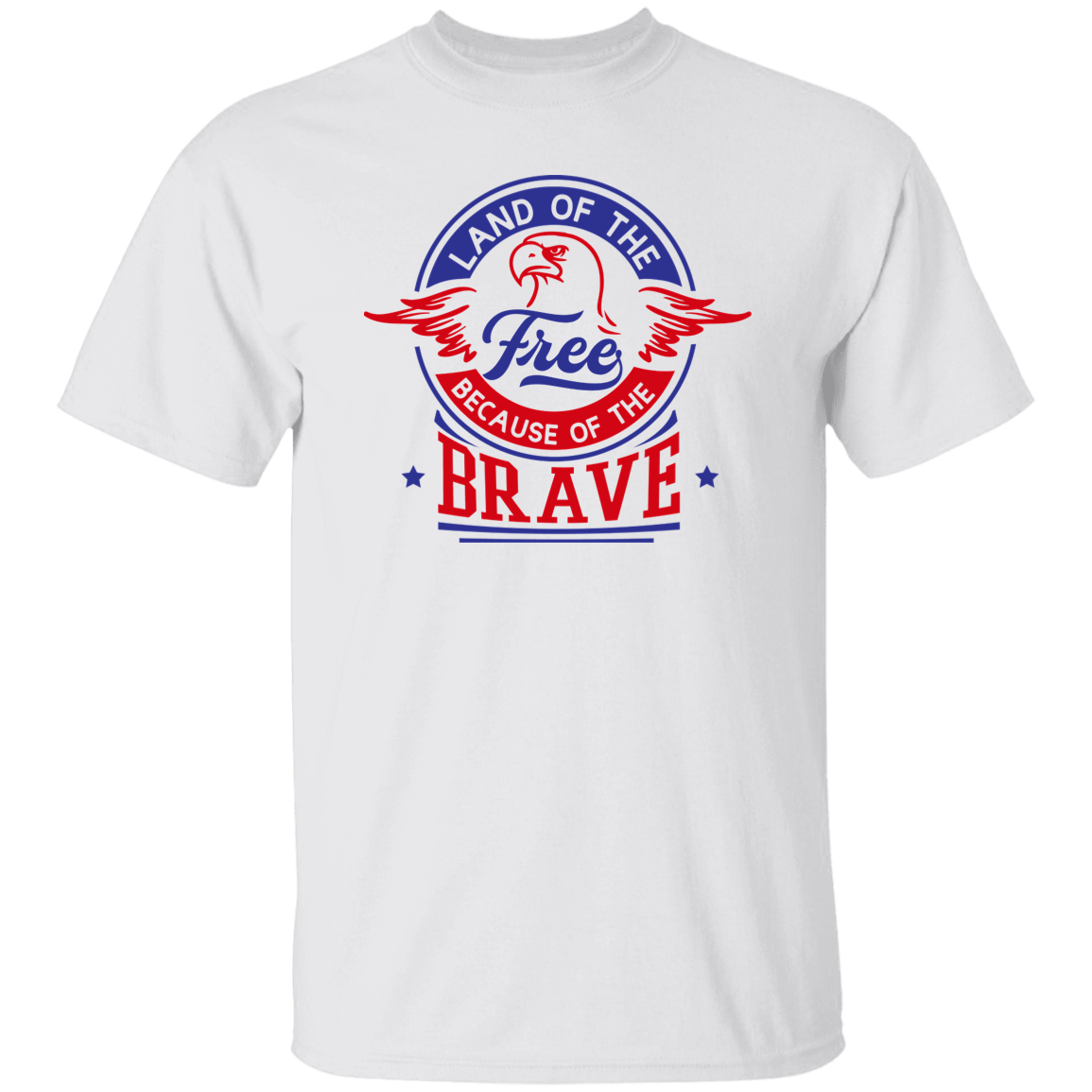 Because of the Brave T-Shirt, Patriotic 4th of July Tee Shirt for Independence Day, USA Shirt, Red White and Blue Shirt