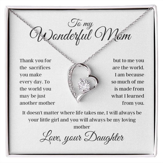 To my Wonderful Mom - Love, your Daughter - Forever Love Necklace