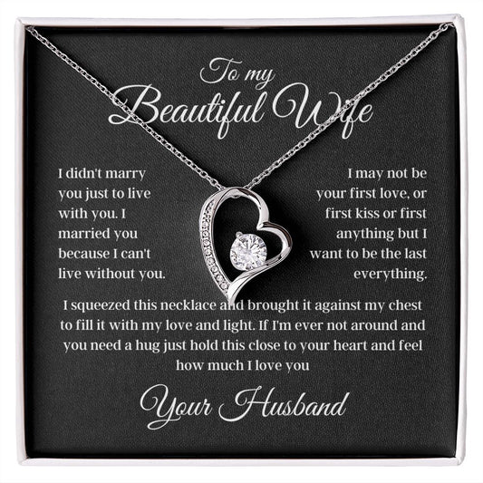 To my Beautiful Wife - Your Husband - Forever Love Necklace (Black Card)