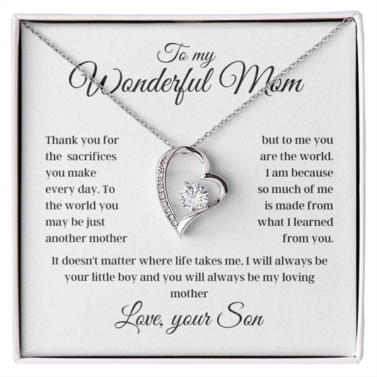 To my Wonderful Mom - Love, your Son - Forever Love Necklace