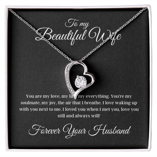 To my Beautiful Wife - Forever Your Husband - Forever Love Necklace (Black Card)